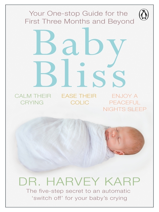 Title details for Baby Bliss by Harvey Karp - Wait list